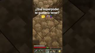 ¿Qué superpoder te gustaría tener? 👀🦸🏻 #game #minecraft #preguntas #preguntasgamer #short #shorts