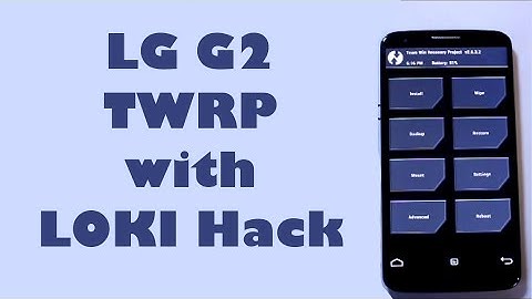 How to install TWRP recovery on the LG G2
