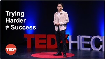 The Paradox of Effort | Terence La | TEDxHECParis