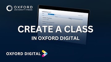 How to create a class | Oxford Digital