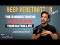 3 Hidden Truths Sabotaging Your Dating Life (And How to Fix Them!)