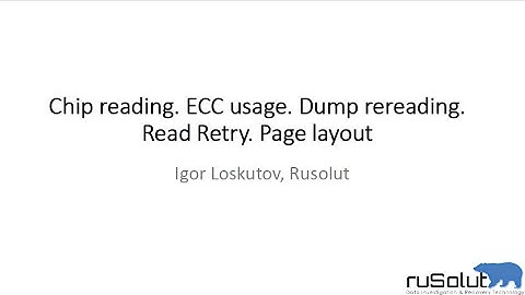 Chip reading. ECC usage. Page layout. Dump reread. Read Retry.