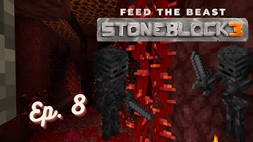 Minecraft: Stoneblock 3 Ep. 8 - Wither Skull Farming