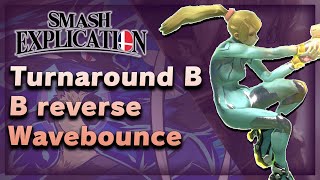 Turnaround B, B reverse et Wavebounce - Smash Explication #8