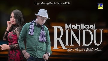 Andra Respati ft Nabila Moure - Mahligai Rindu [Lagu Minang Remix Terbaru 2019] Official Video