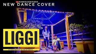 Ritviz-Liggi | Elixir Dance Studio | Offical Dance Video | Ft.Ritik And Gayatri | Choreography Ritik