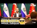 Mensaje del Presidente Bukele en Turquía, Nueva Inversión | Estados Unidos Tiembla | INGLES