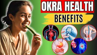 Top 6 Health Benefits Of Okra You Need To Know!