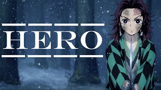Demon Slayer AMV | "Hero" By Tommee Profitt