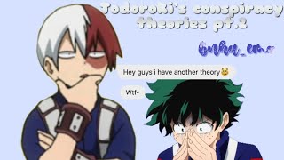 Todoroki’s conspiracy theories (original)(part 2)-BNHA texts - MHA chat