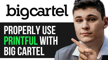 HOW TO PROPERLY USE PRINTFUL WITH BIG CARTEL 2025! (FULL GUIDE)