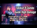 Tekken 8 Combo Guide High Damage #tekken8combos #tekken8 #comboguide