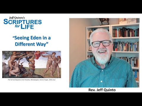 "Seeing Eden in a Different Way" | Rev. Jeff Quinto