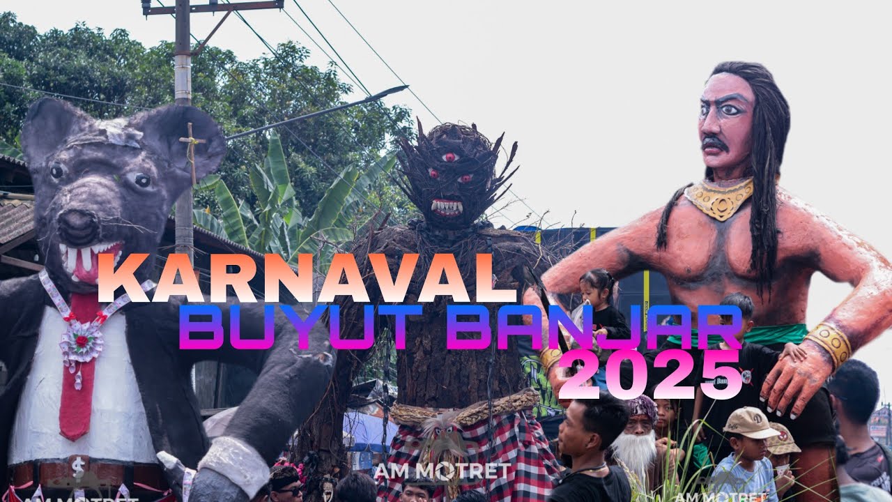 Karnaval Buyut Banjar 2025 full video
