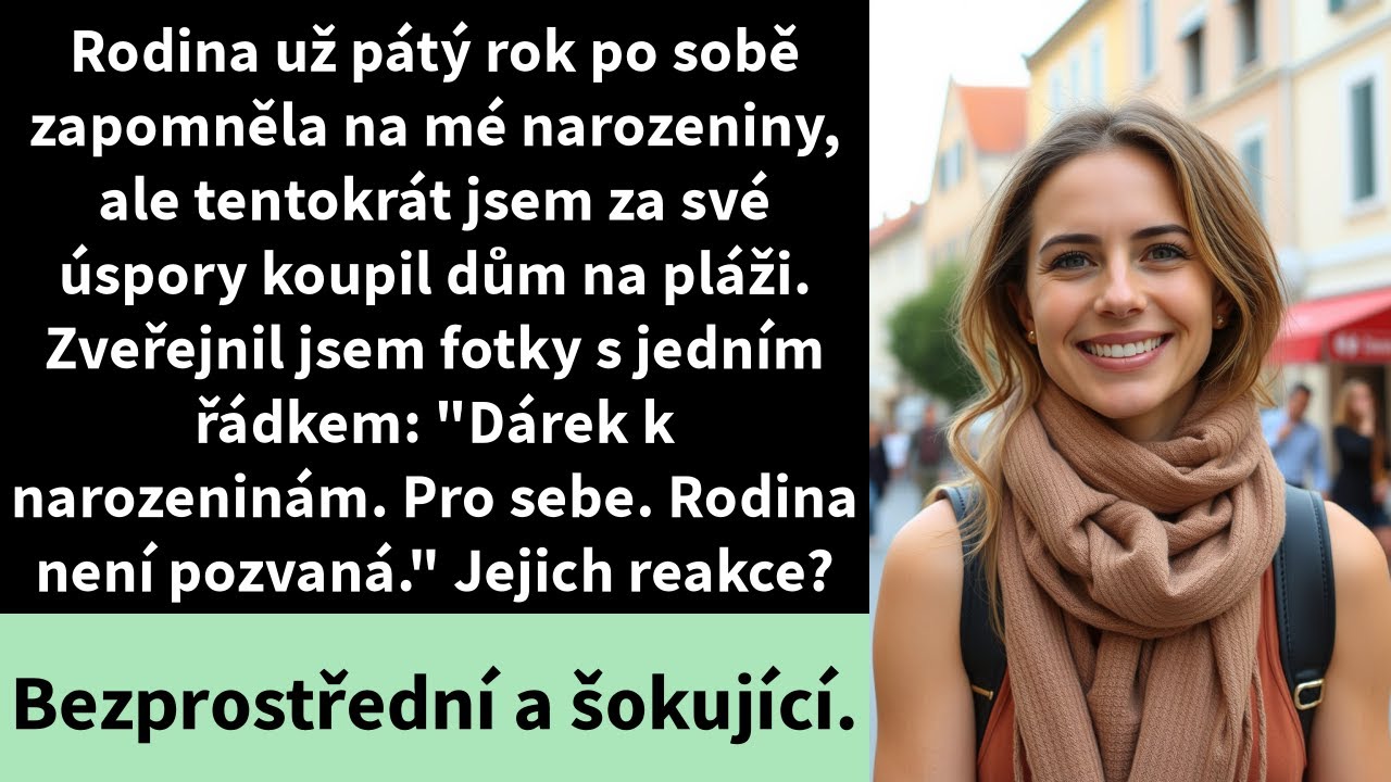 Rodina už pátý rok po sobě zapomněla na moje narozeniny, ale tentokrát jsem za své úspory koupil dům