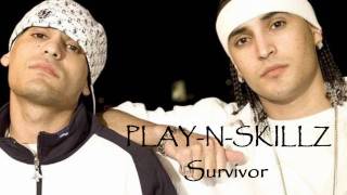Play-N-Skillz - Survivor