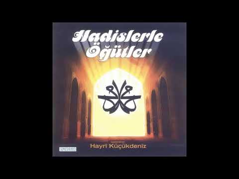 Peygamber Efendimizin Hadislerle Öğütleri (1.Bölüm) - Hayri Küçükdeniz #hadis #peygamberefendimiz