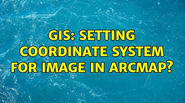 GIS: Setting coordinate system for image in ArcMap? (2 Solutions!!)
