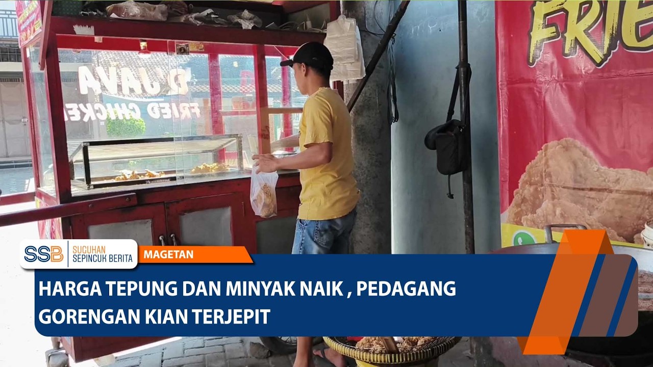 Harga Tepung dan Minyak Naik , Pedagang Gorengan Kian Terjepit - MAGETAN