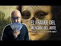 El fraude del mercado del arte cmo fue que se pudri todo