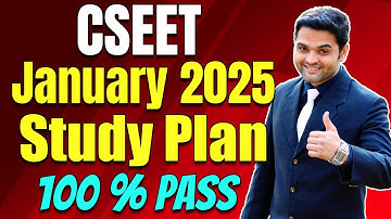 CSEET JANUARY 2025 STUDY PLAN | 100% PASS | How to Prepare for CSEET Jan 2025 | ICSI CSEET Jan 2025