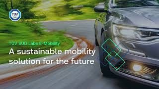 A sustainable mobility solution for the future through TÜV SÜD