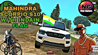 Mahindra Scorpio s10 ||with INDIAN Flag|| in Gta San Andreas Android||#NeelGamers