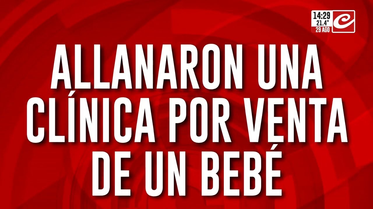 Escándalo: allanaron una clínica por venta de bebés