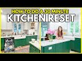 TOO OVERWHELMED TO CLEAN?? ✨ How to do a 30-minute kitchen reset