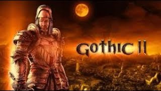 Gothic II (без аддона) за стрелка - вспоминаем классику. После разговорного и без Backpack Battles