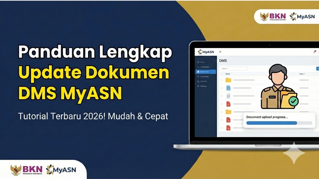 Panduan Lengkap Update Dokumen DMS MyASN.