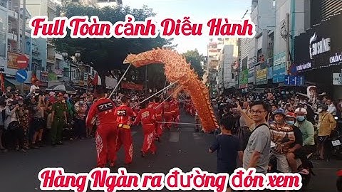 Tưng Bừng Hàng Ngàn Người ra đường đón xem Diễu Hành Lễ Hội Nguyên Tiêu 2023