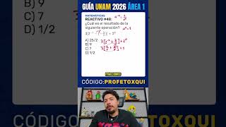 Reactivo #48 Matemáticas – Guía Examen UNAM 2026 | Área 1