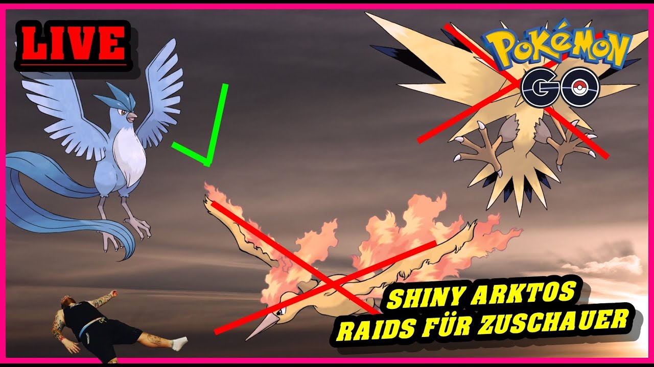 (?LIVE) Shiny Arktos Raids für Zuschauer !!! | Pokémon GO Deutsch # 2005 - YouTube