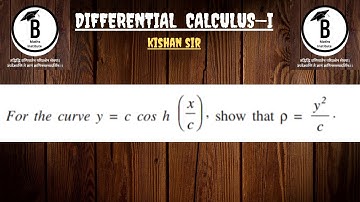 For the curve y = c cos h (x/c), show that radius of curvature = y2/c.