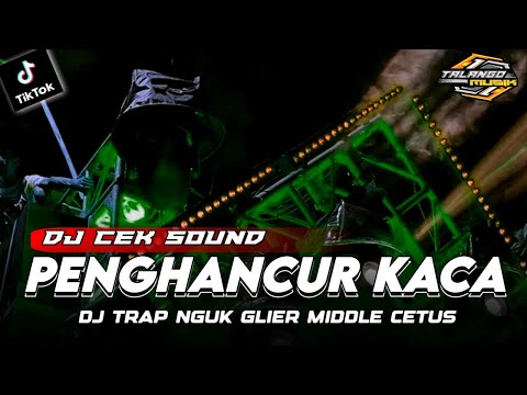 DJ CEK SOUND SUB BASS PERONTOK KACA BY TALANGO MUSIK