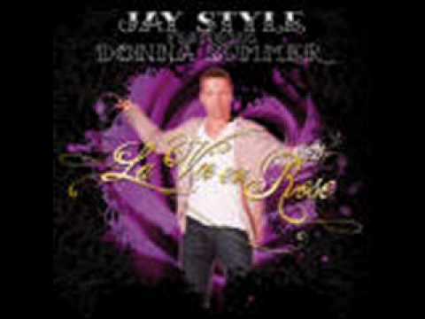 Jay Style - La vie en rose