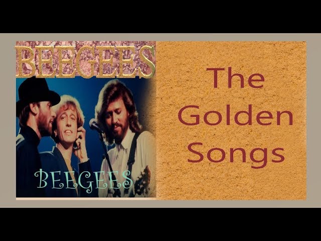 Golden Songs - Beegees - Tembang lawas class=