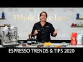 Espresso Top 5 Trends & Tips for 2020 - 2021