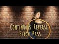 Continuous Reverse Elbow Pass- Hooping Tutorial