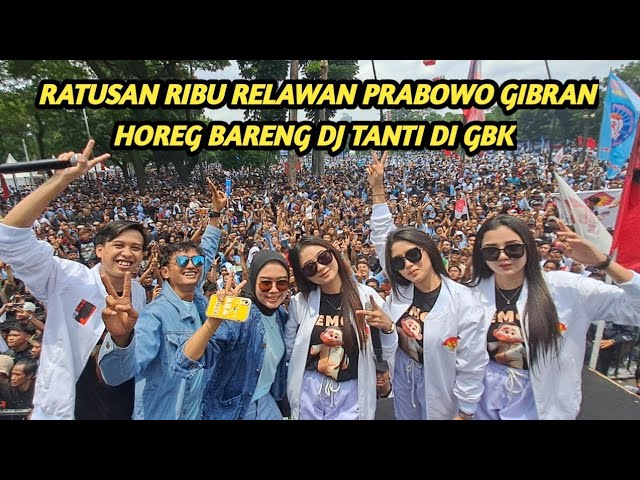 GBK PECAH RELAWAN PRABOWO GIBRAN MBEROT BARENG DJ TANTI  Bolonemase ora sepele..... class=