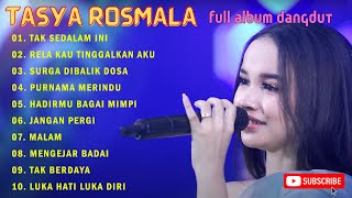 TASYA ROSMALA - TAK SEDALAM INI FULL ALBUM DANGDUT LAWAS