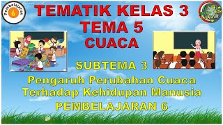 Kelas 3 Tematik : Tema 5 Subtema 3 Pembelajaran 6 (CUACA) screenshot 4