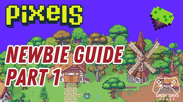 PIXELS NEWBIE GUIDE PART 1 | NFT GAME FREE TO PLAY