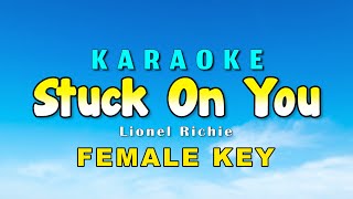 Stuck On You Karaoke Version Female Key Lionel Richie