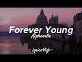 Alphaville - Forever Young (Lyrics)