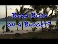 Can you do Bora Bora on a Budget?