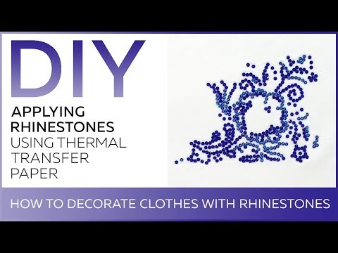 DIY: How to decorate clothes with rhinestones. Applying rhinestones using thermal transfer paper.