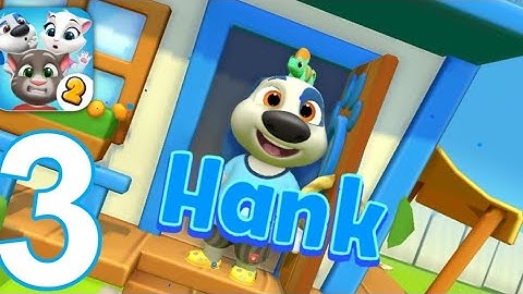 My Talking Tom Friends 2 - Gameplay Walkthrough Part 3 - Hank (Android, iOS)