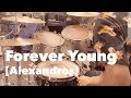 【叩いてみた】Forever Young / [Alexandros] (Drums cover.)